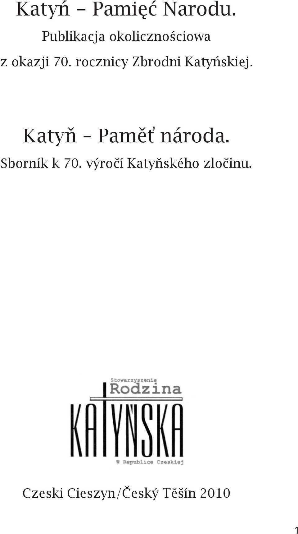 rocznicy Zbrodni Katyńskiej.