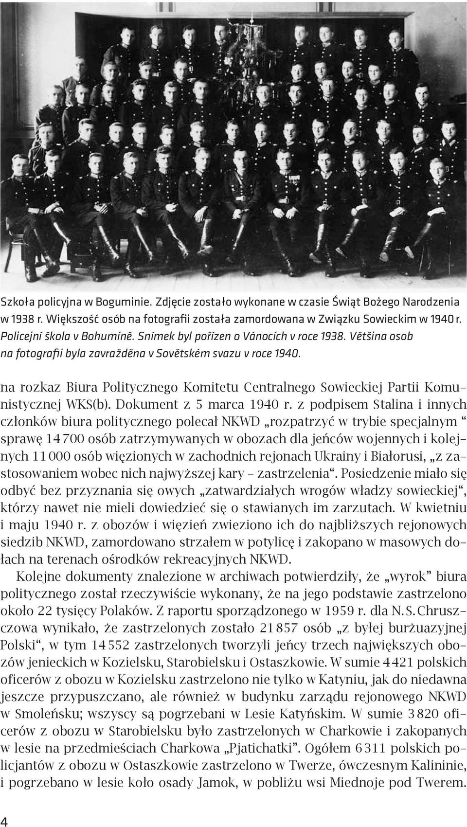 na rozkaz Biura Politycznego Komitetu Centralnego Sowieckiej Partii Komunistycznej WKS(b). Dokument z 5 marca 1940 r.