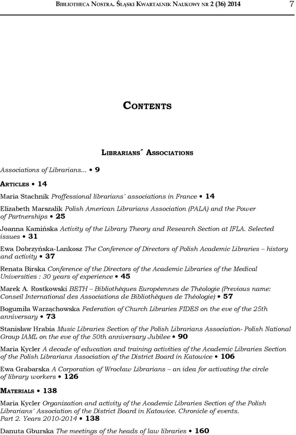 Activity of the Library Theory and Research Section at IFLA.