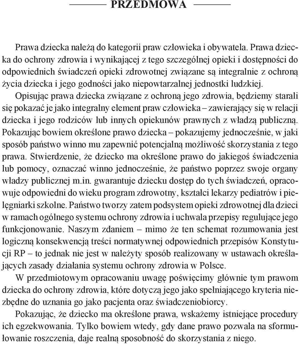 niepowtarzalnej jednostki ludzkiej.