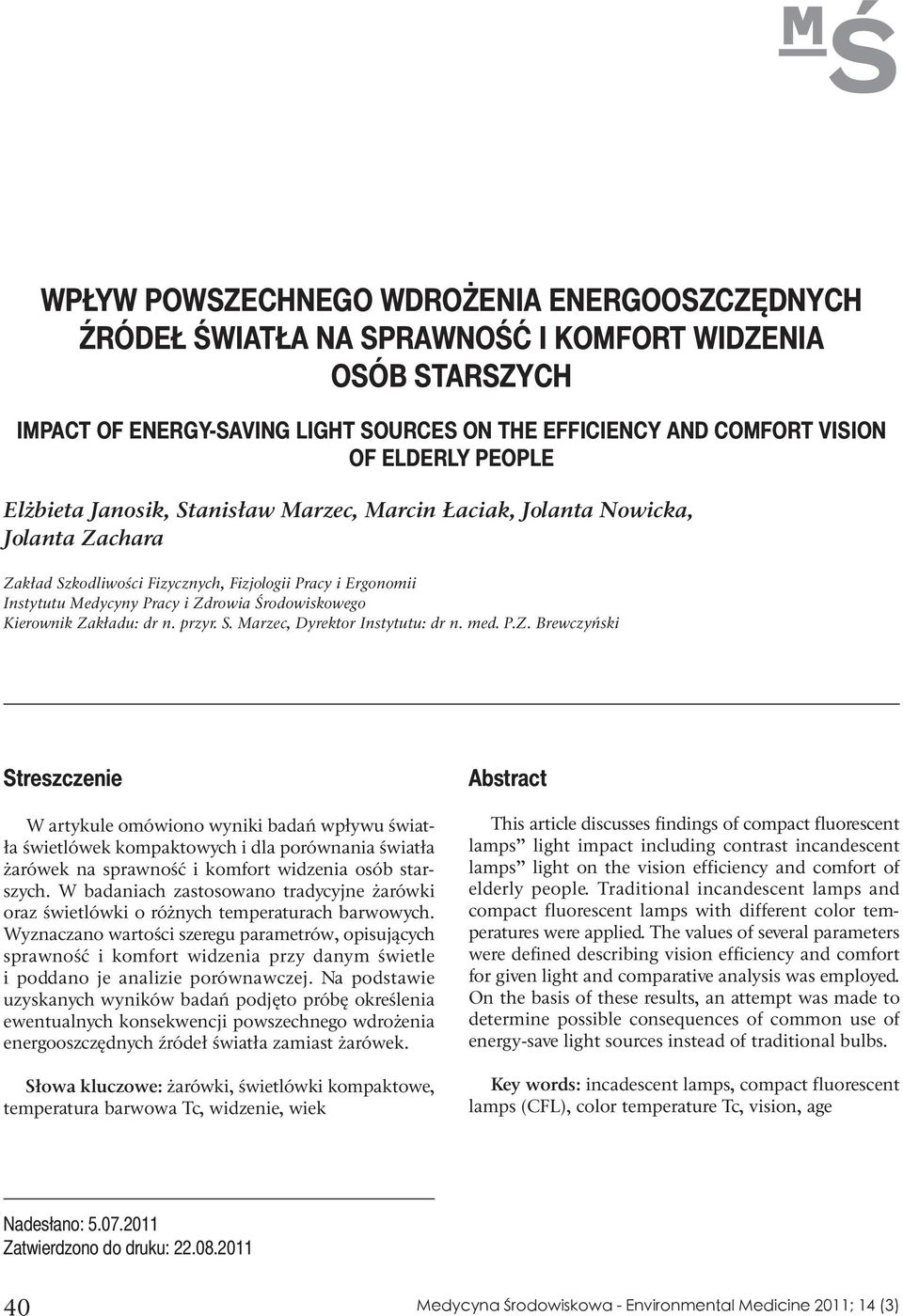 Środowiskowego Kierownik Za