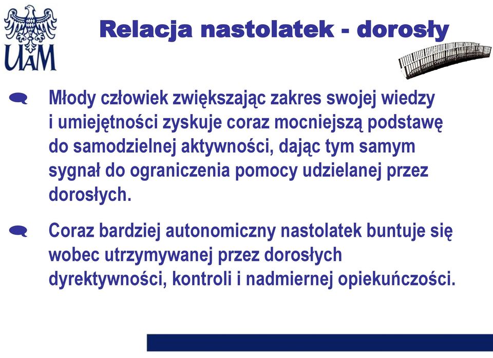ograniczenia pomocy udzielanej przez dorosłych.