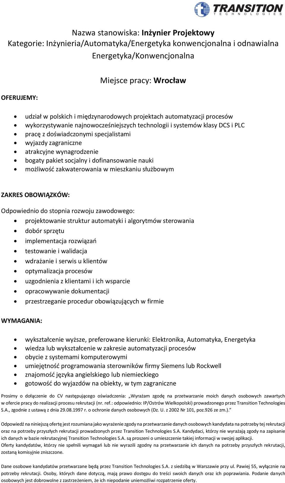 wynagrodzenie bogaty pakiet socjalny i dofinansowanie nauki możliwość zakwaterowania w mieszkaniu służbowym ZAKRES OBOWIĄZKÓW: Odpowiednio do stopnia rozwoju zawodowego: projektowanie struktur