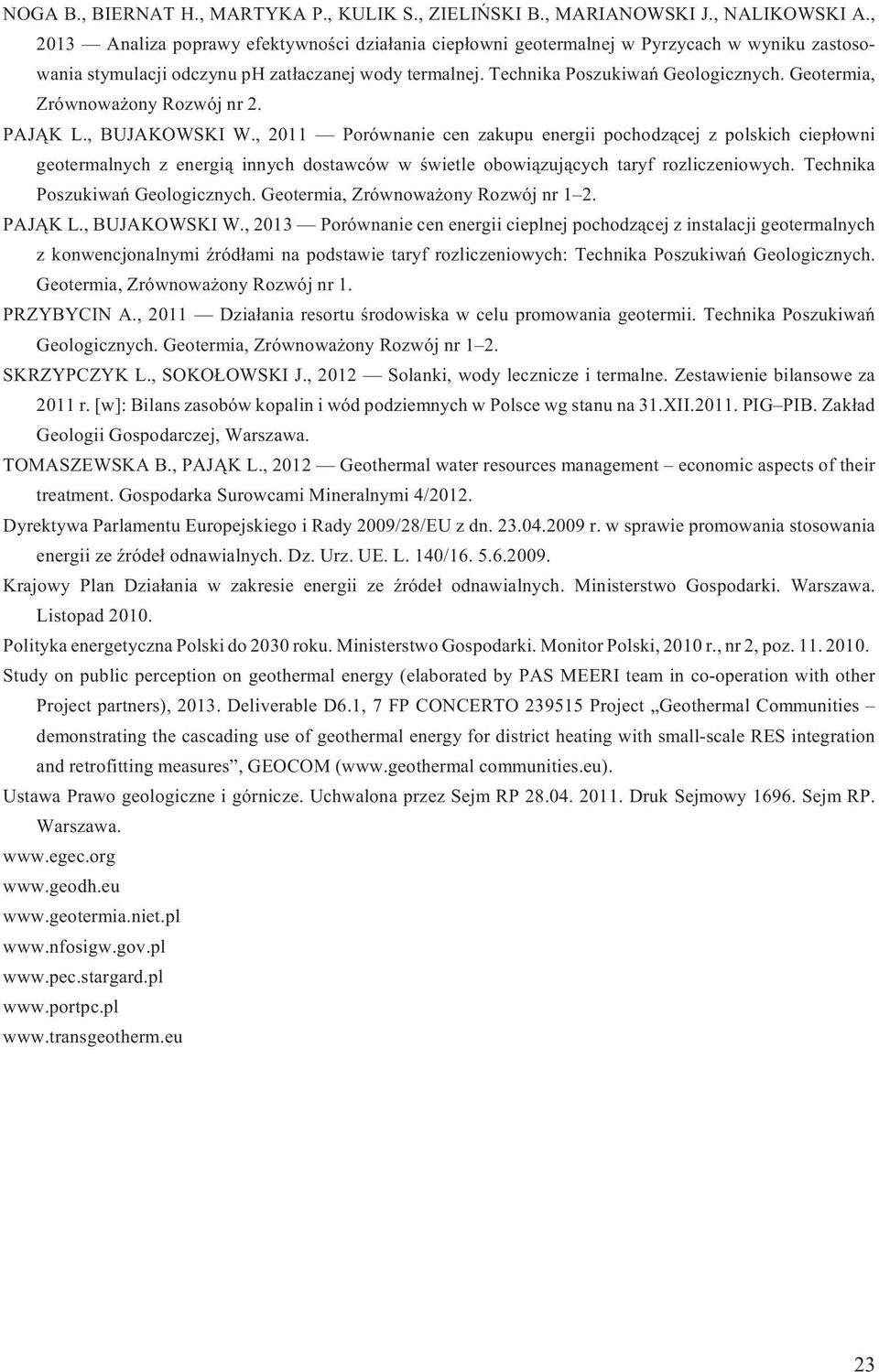 Geotermia, Zrównowa ony Rozwój nr 2. PAJ K L., BUJAKOWSKI W.