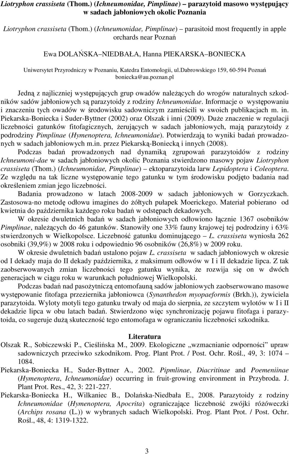 dabrowskiego 159, 60-594 Poznań boniecka@au.poznan.