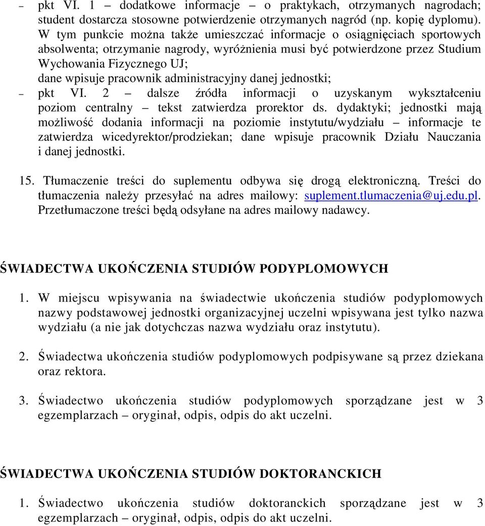 2 dalsze źródła informacji o uzyskanym wykształceniu poziom centralny tekst zatwierdza prorektor ds.