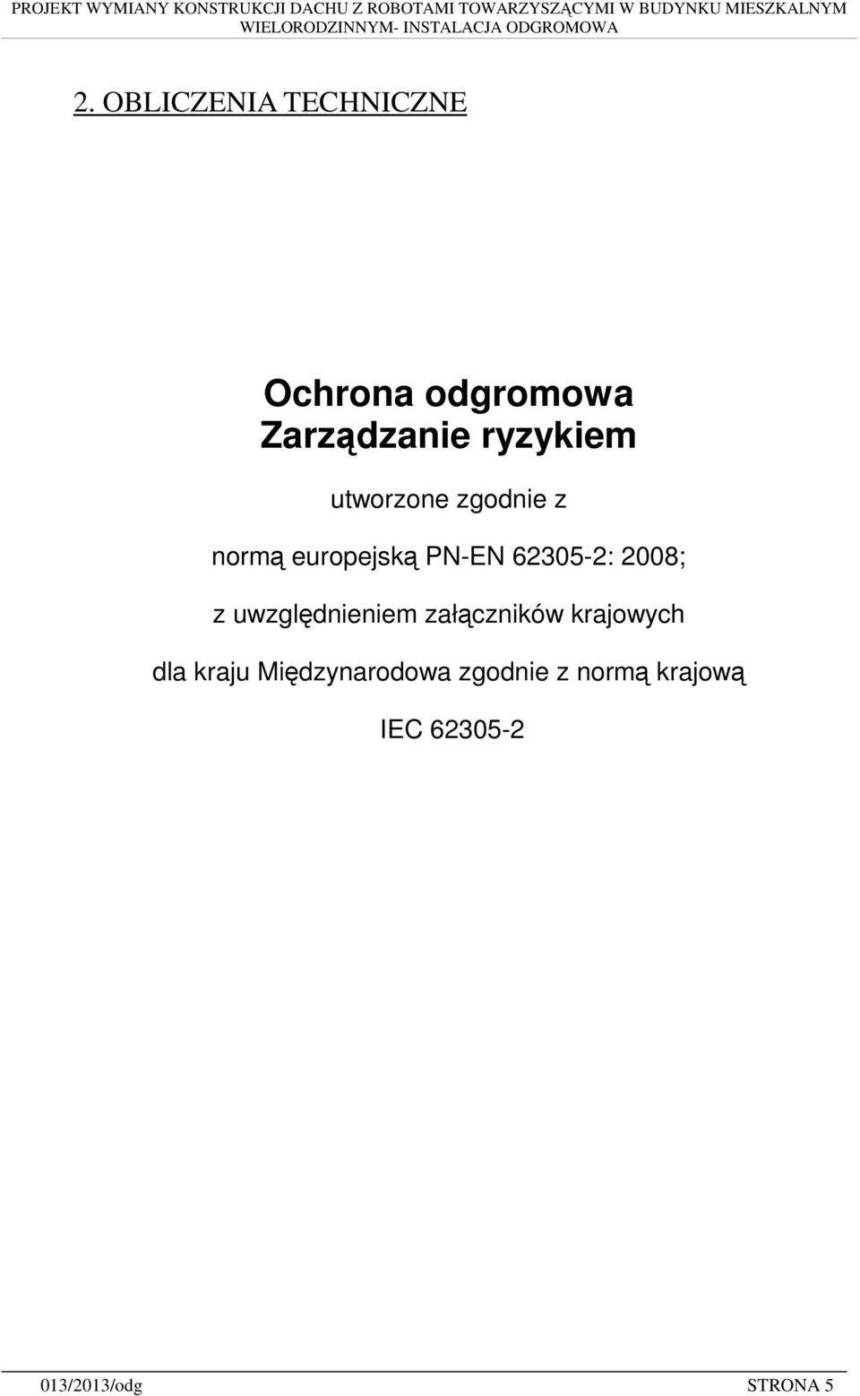 2008; z uwzględnieniem załączników krajowych dla kraju