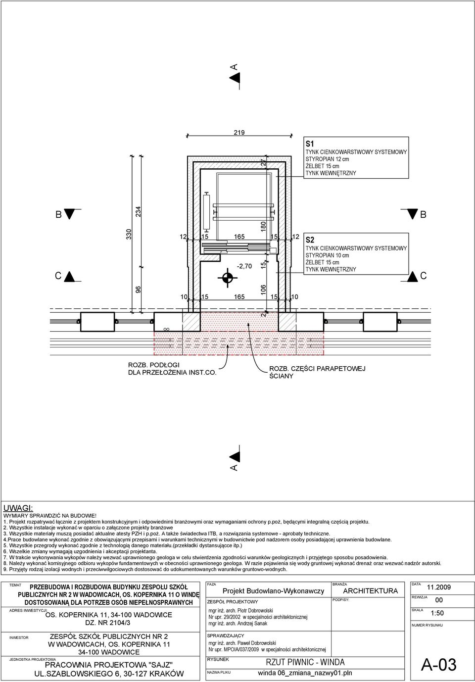 A także świadectwa IT, a rozwiązania systemowe - aprobaty techniczne. PRZEUDOWA I ROZUDOWA UDYNKU ZESPOŁU SZKÓŁ PULIZNYH NR 2 W WADOWIAH, OS.