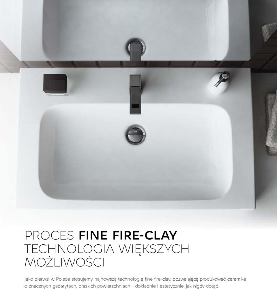 fire-clay, pozwalającą produkować ceramikę o znacznych