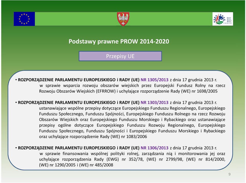 EUROPEJSKIEGO i RADY (UE) NR 1303/2013 z dnia 17 grudnia 2013 r.