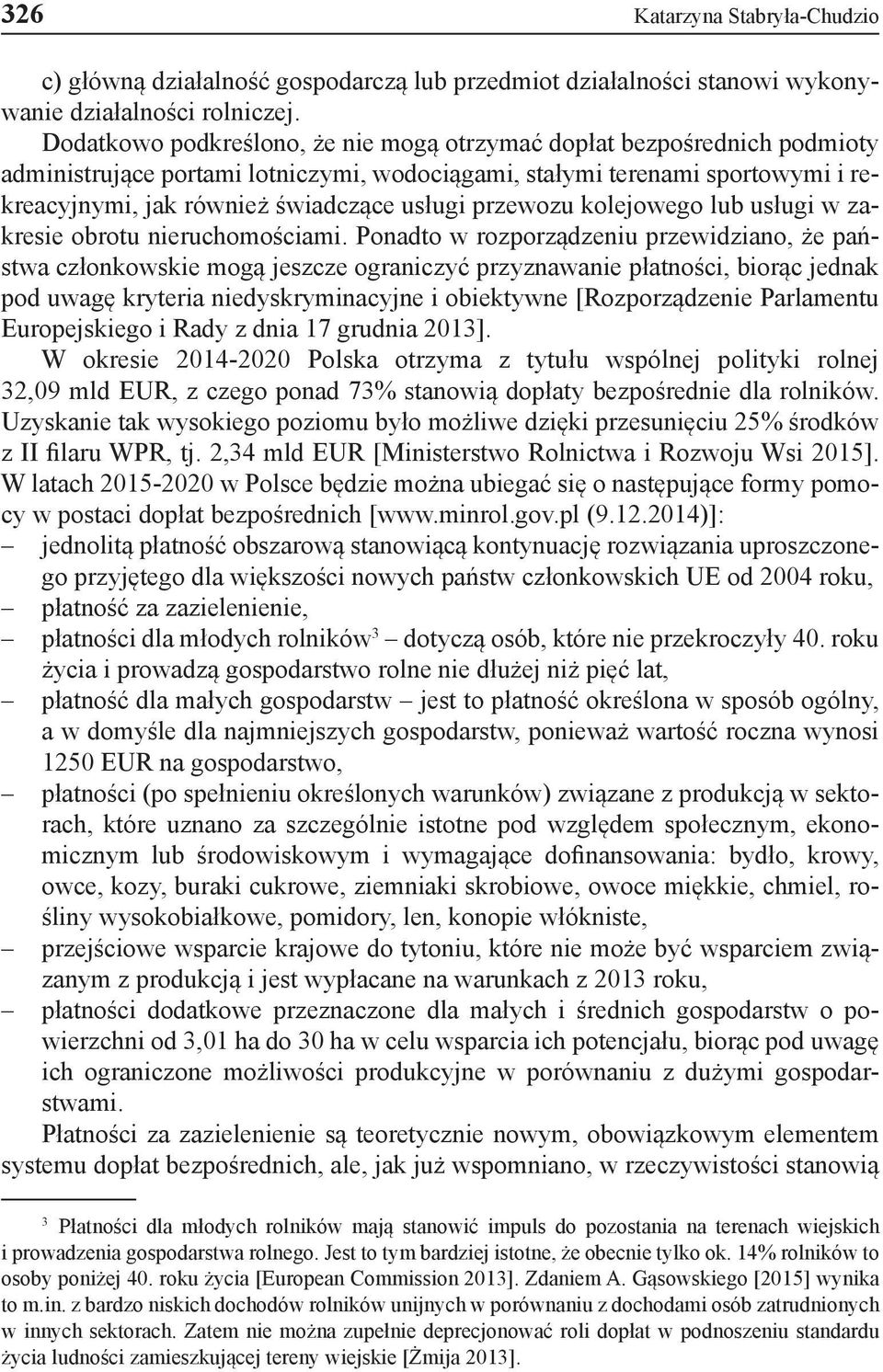 przewozu kolejowego lub usługi w zakresie obrotu nieruchomościami.