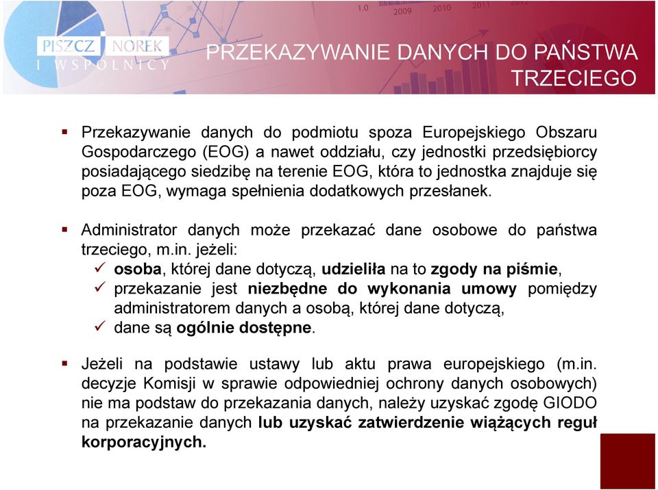 strator danych może przekazać dane osobowe do państwa trzeciego, m.in.