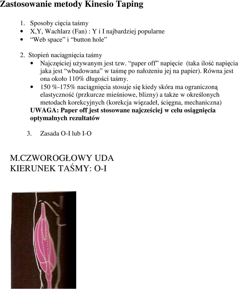 Równa jest ona około 110% długości taśmy.