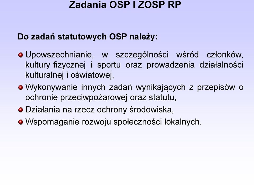 oświatowej, Wykonywanie innych zadań wynikających z przepisów o ochronie przeciwpożarowej