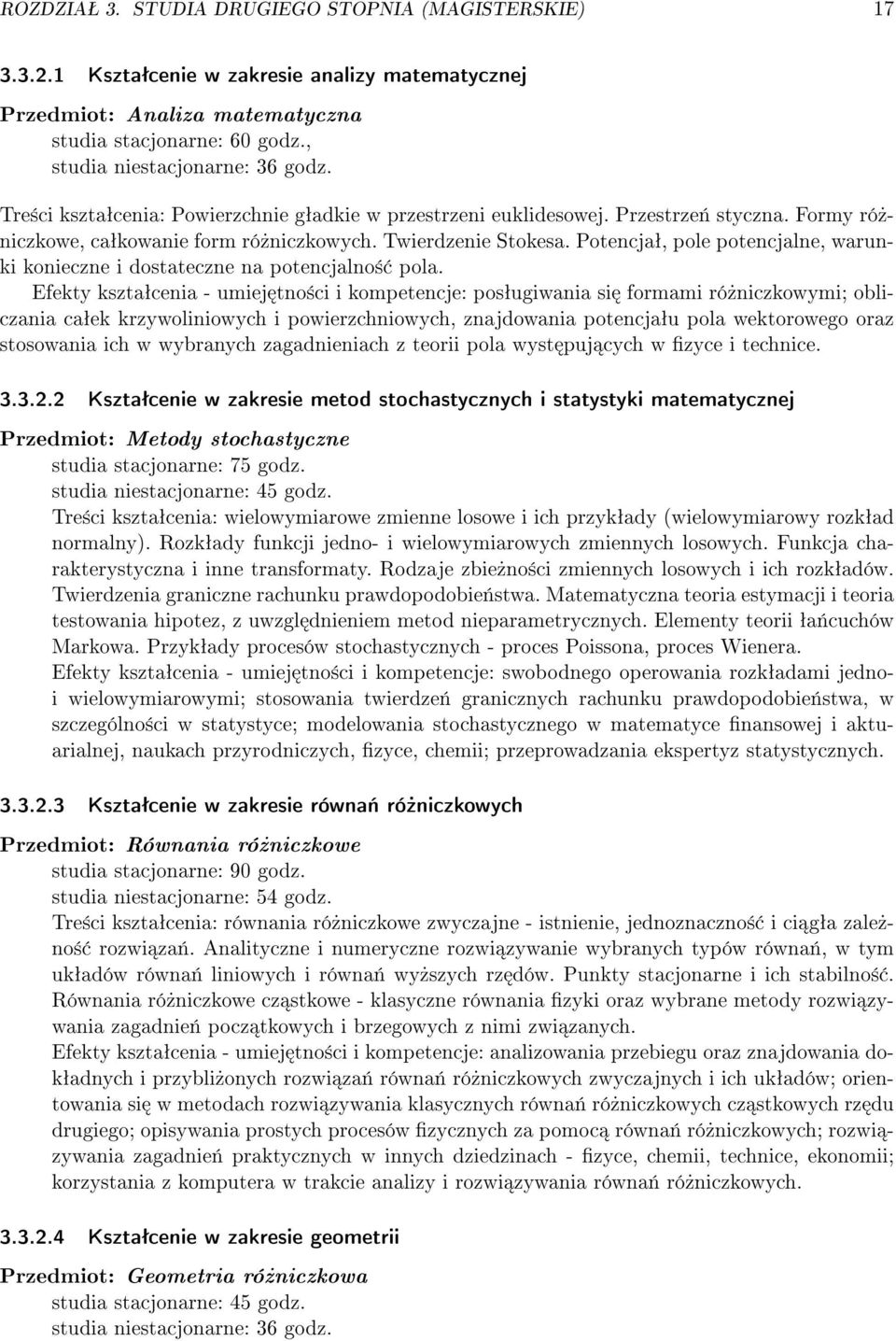 Potencjaª, pole potencjalne, warunki konieczne i dostateczne na potencjalno± pola.