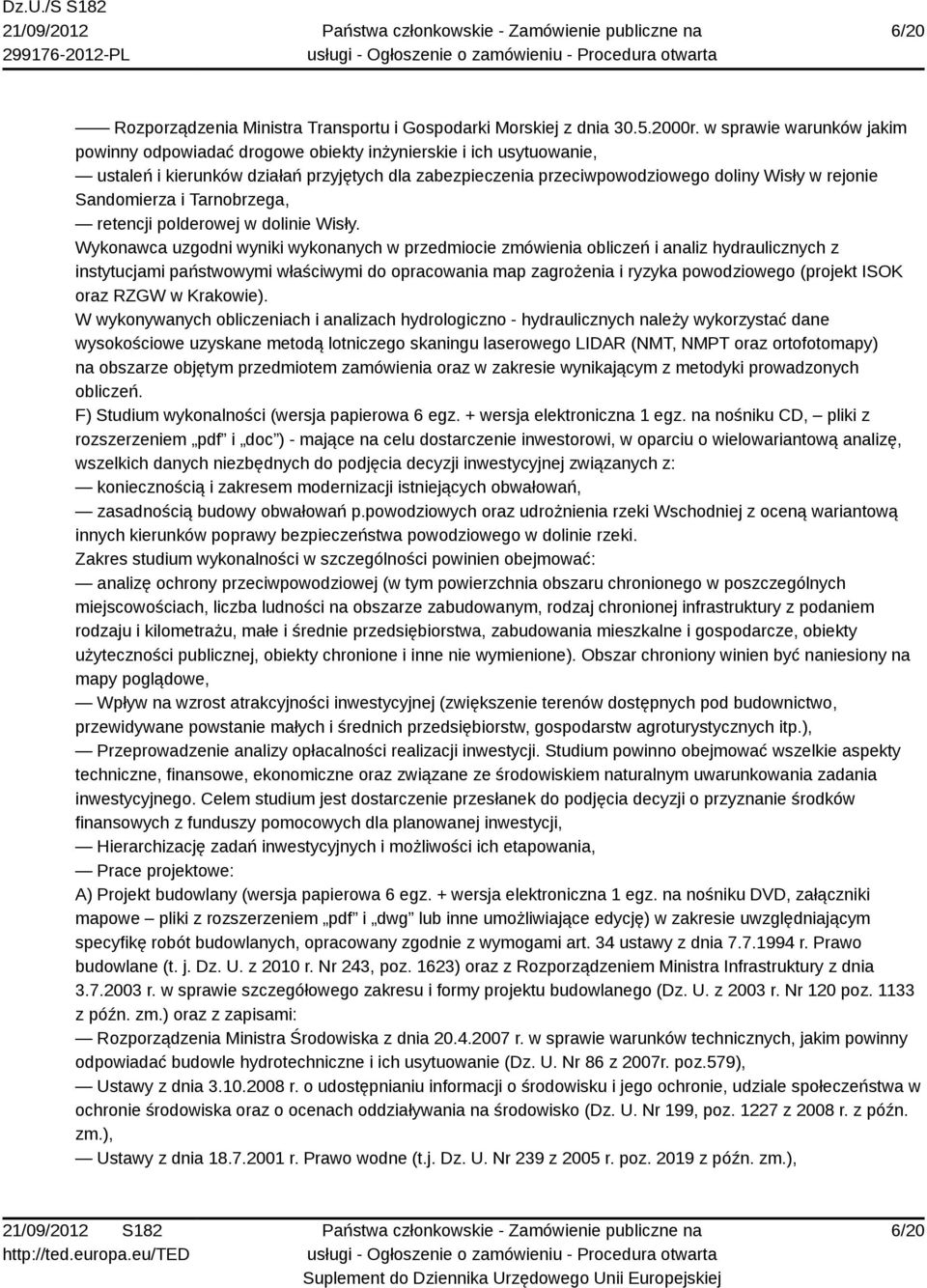 Sandomierza i Tarnobrzega, retencji polderowej w dolinie Wisły.