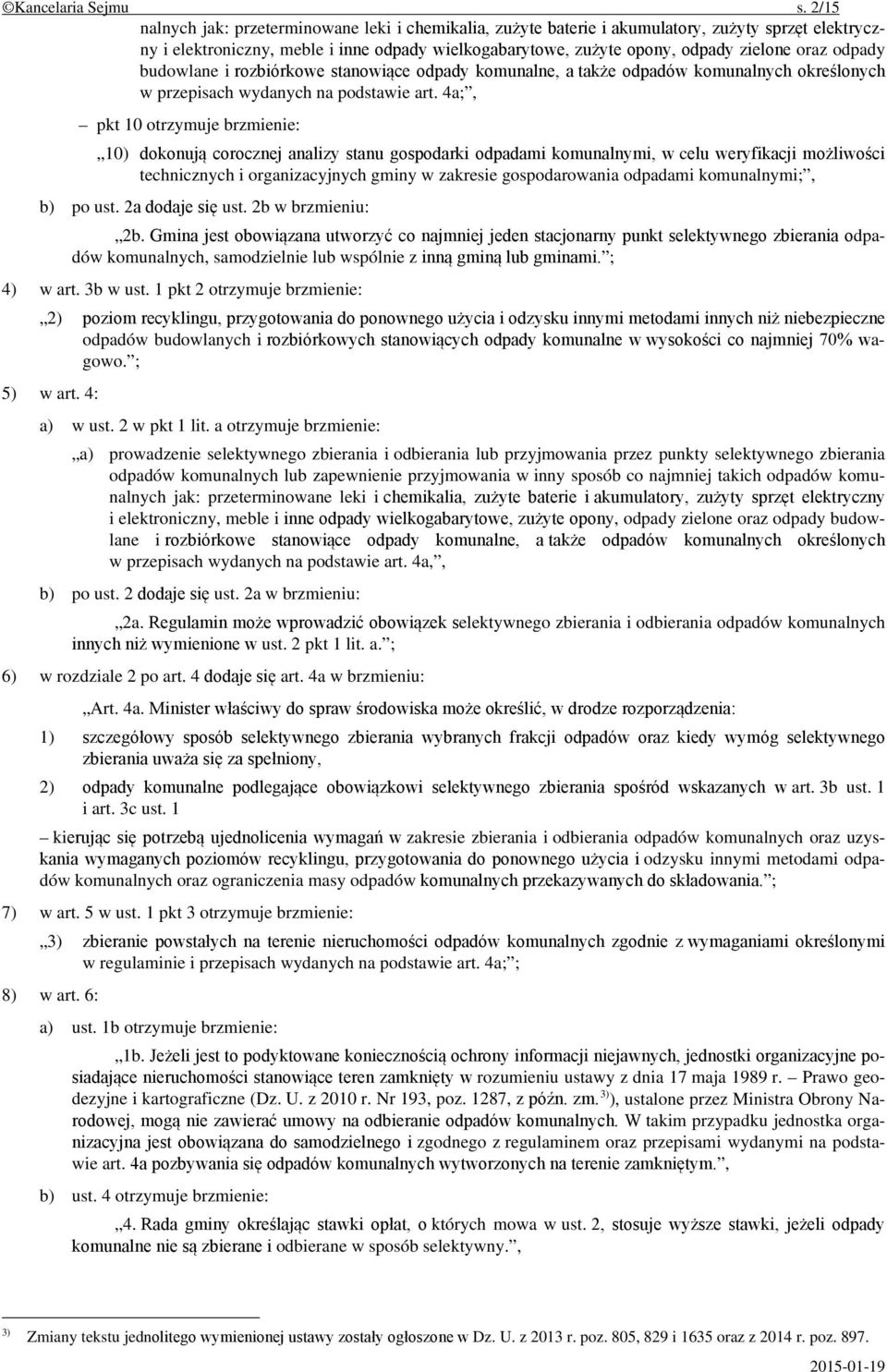 odpady budowlane i rozbiórkowe stanowiące odpady komunalne, a także odpadów komunalnych określonych w przepisach wydanych na podstawie art.