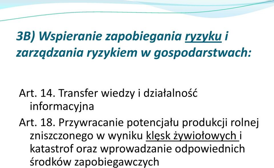 Transfer wiedzy i działalność informacyjna Art. 18.