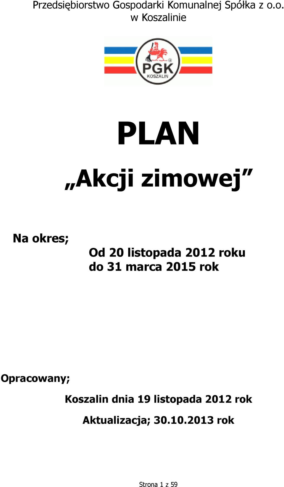 PLAN Akcji zimowej Na okres; Od 20 listopada 2012 roku do