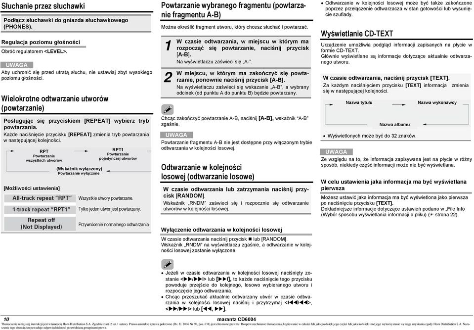 Każde naciśnięcie przycisku [REPEAT] zmienia tryb powtarzania w następującej kolejności.