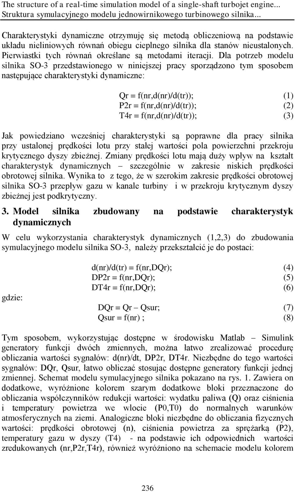 Pierwiastki tych równań określane są metodami iteracji.