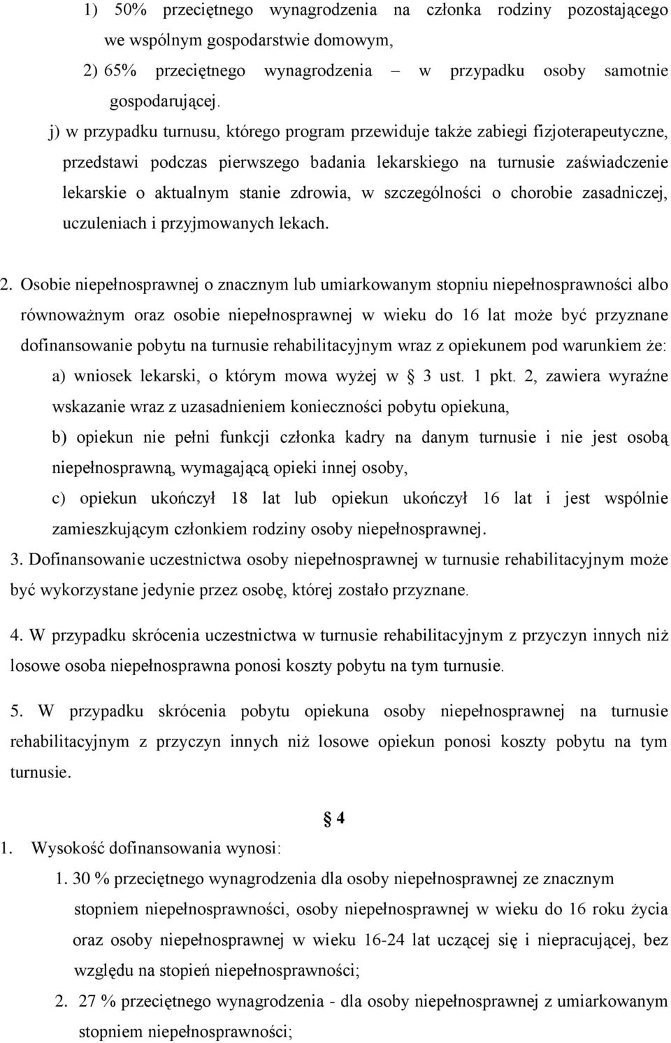 w szczególności o chorobie zasadniczej, uczuleniach i przyjmowanych lekach. 2.