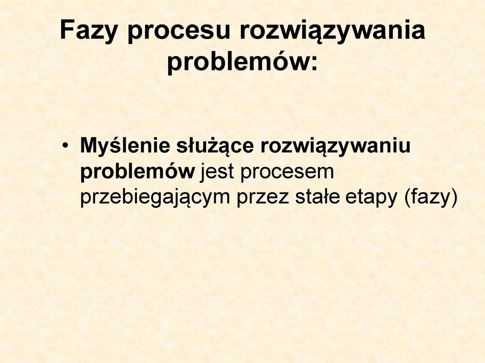 rozwiązywaniu problemów jest
