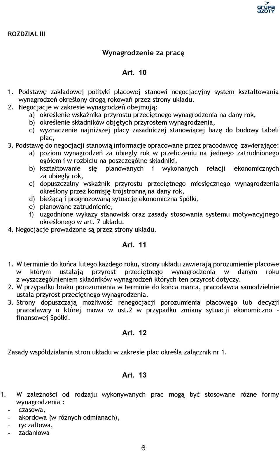 najniższej płacy zasadniczej stanowiącej bazę do budowy tabeli płac, 3.