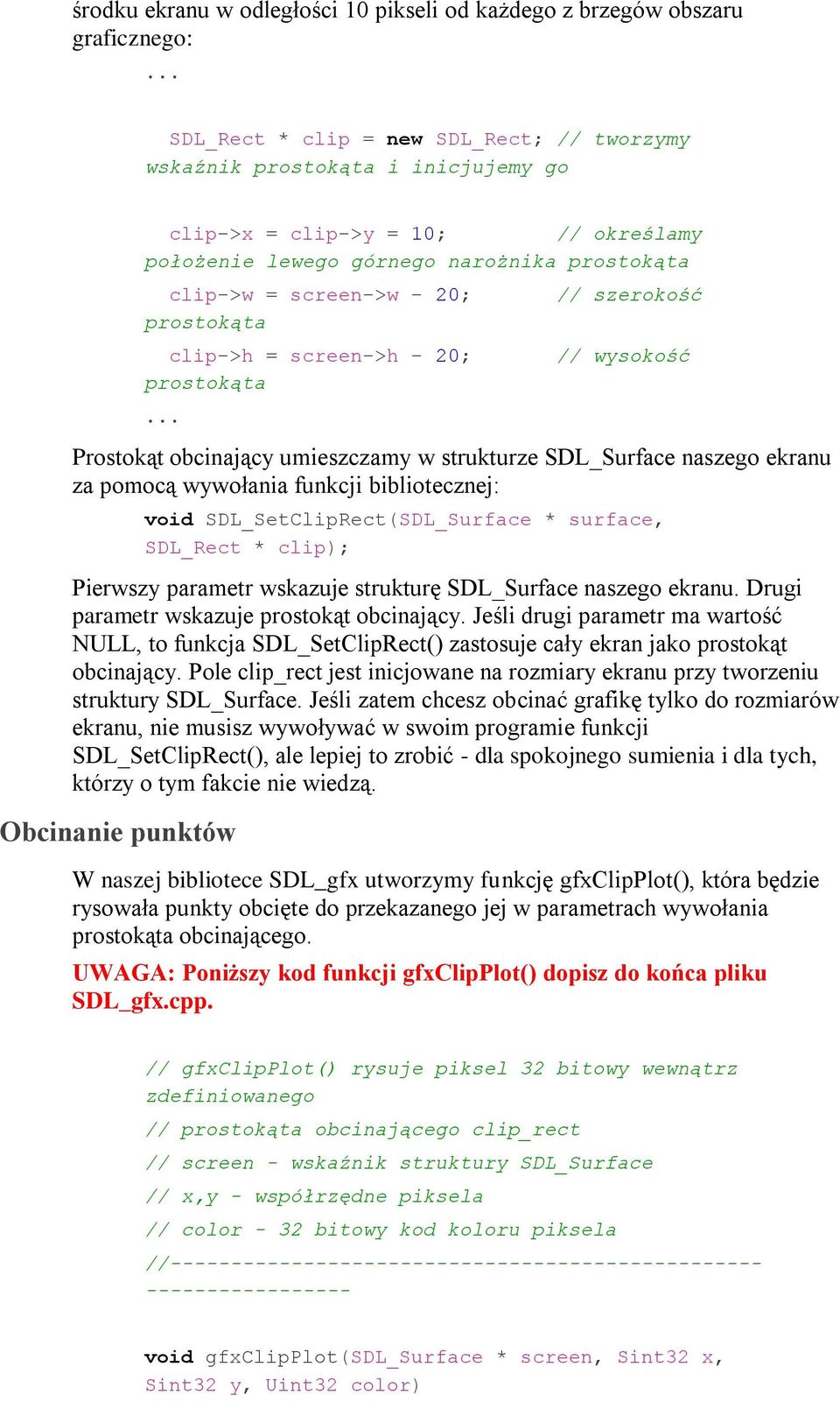 prostokąta clip->h = screen->h - 20; prostokąta.