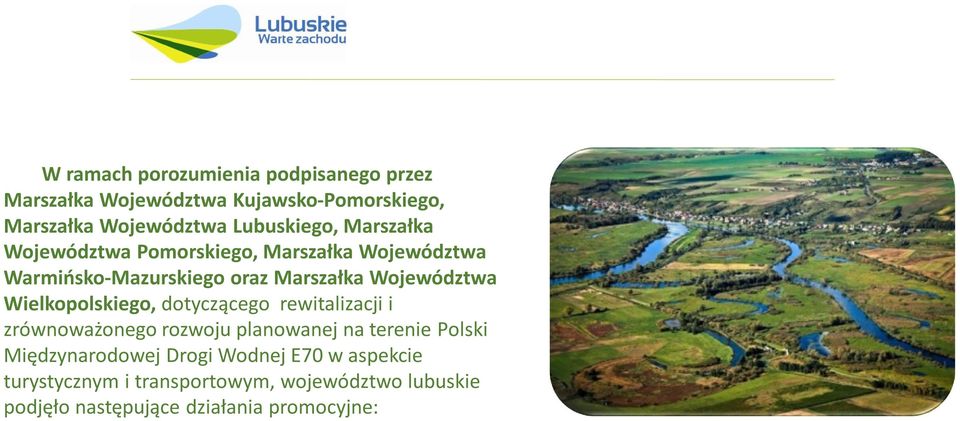 Województwa Wielkopolskiego, dotyczącego rewitalizacji i zrównoważonego rozwoju planowanej na terenie Polski