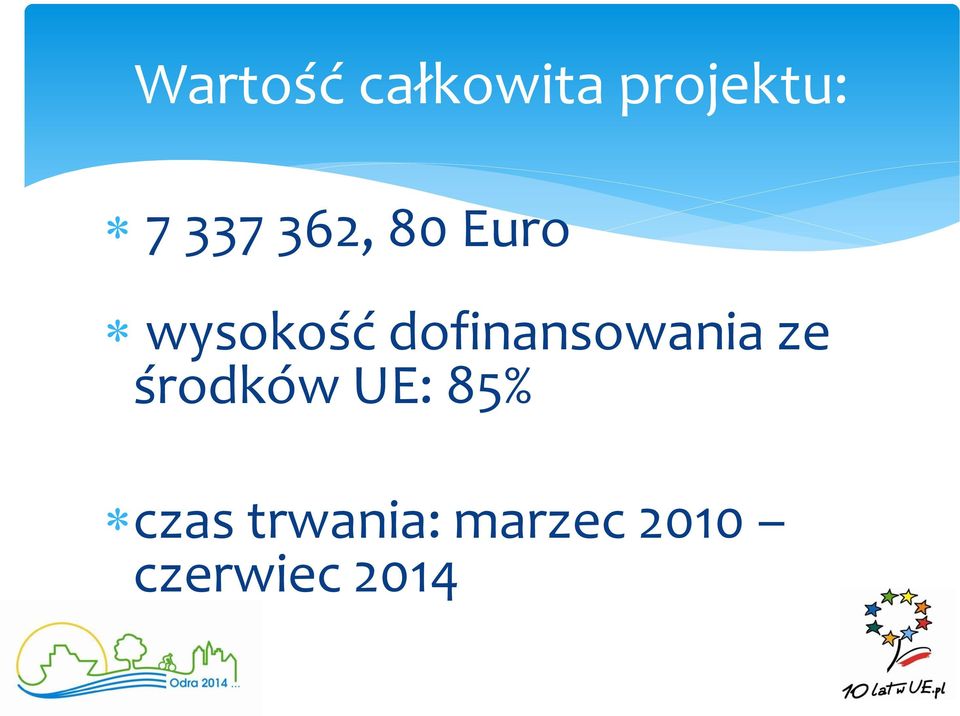 dofinansowania ze środków UE: