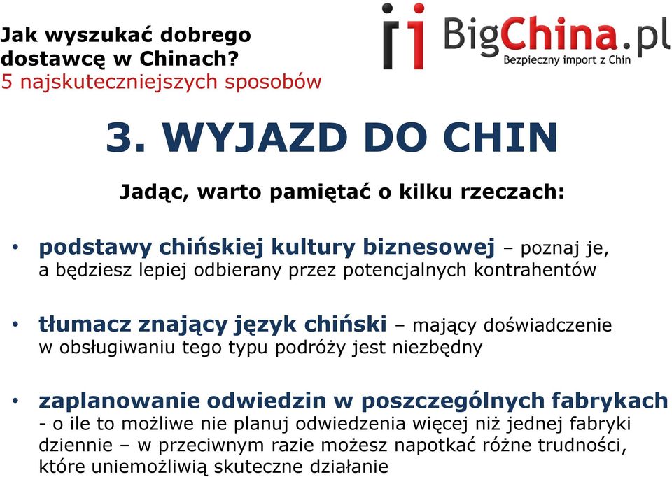 potencjalnych kontrahentów tłumacz znający język chiński mający doświadczenie w obsługiwaniu tego typu podróży jest niezbędny zaplanowanie