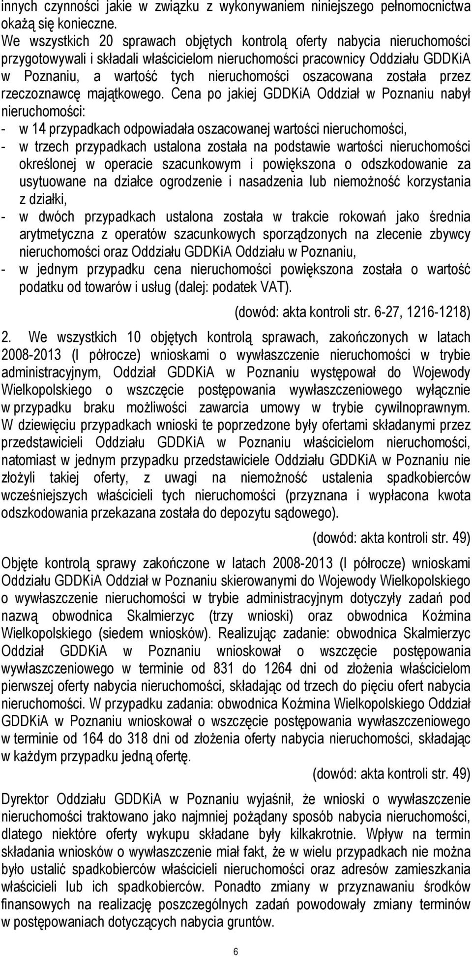 oszacowana została przez rzeczoznawcę majątkowego.