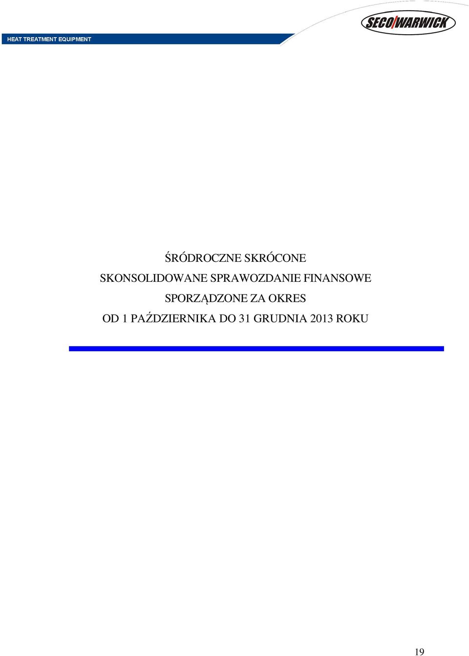 FINANSOWE SPORZĄDZONE ZA OKRES