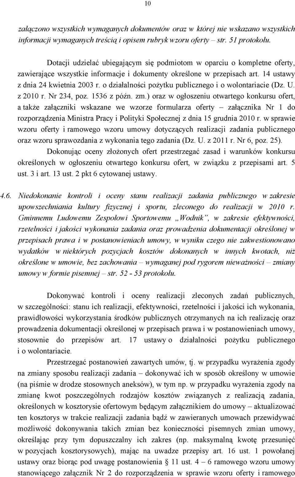 o działalności pożytku publicznego i o wolontariacie (Dz. U. z 2010 r. Nr 234, poz. 1536 z późn. zm.