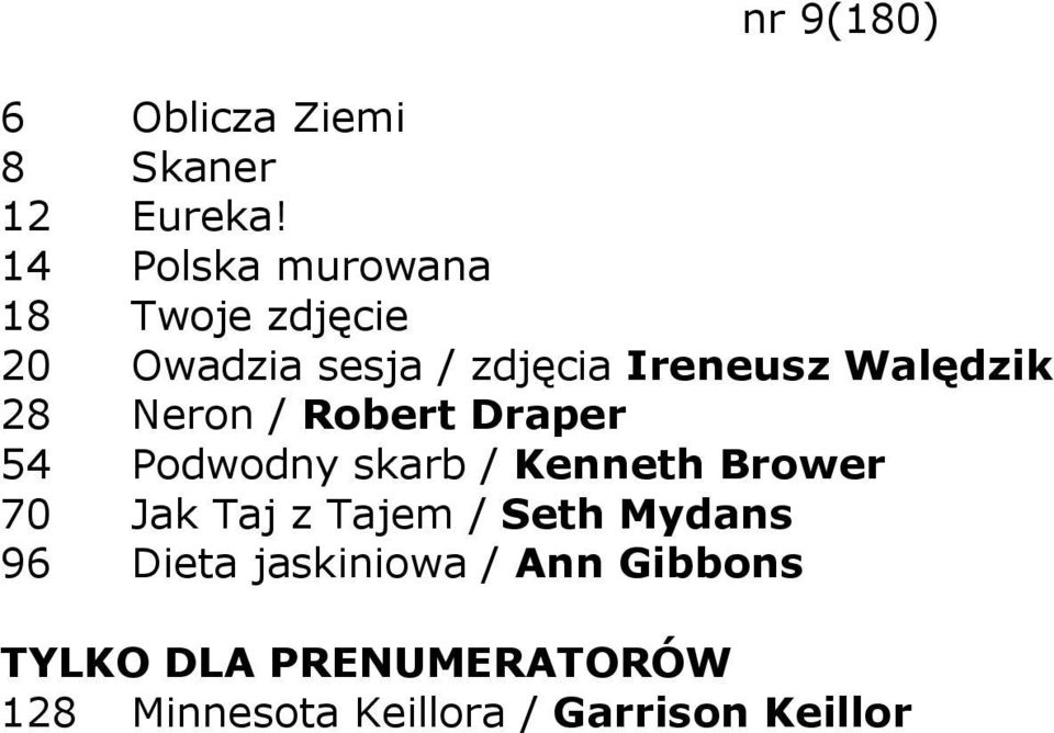 Walędzik 28 Neron / Robert Draper 54 Podwodny skarb / Kenneth Brower 70
