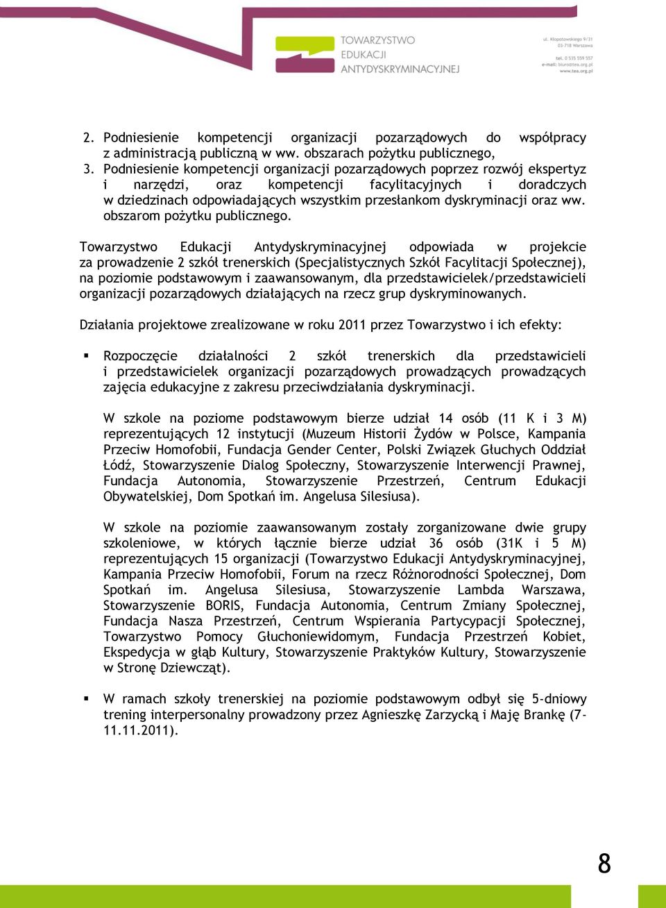 oraz ww. obszarom pożytku publicznego.