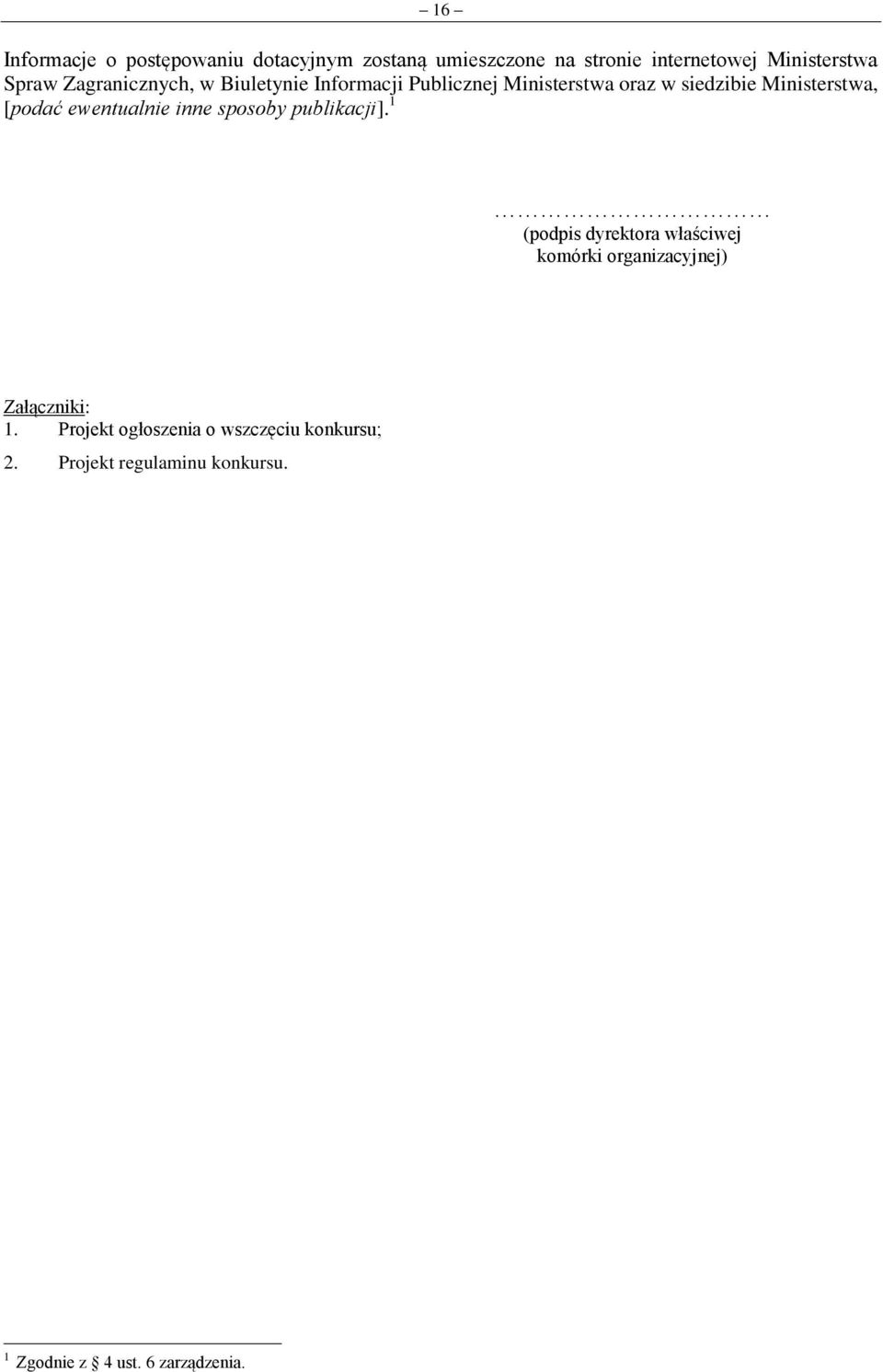 ewentualnie inne sposoby publikacji].