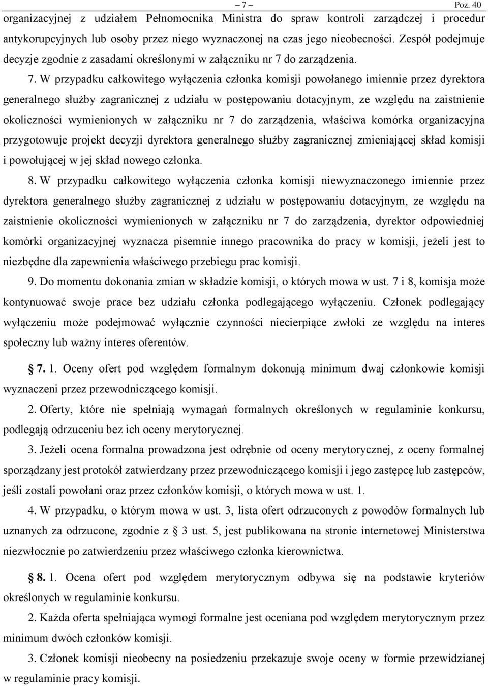 do zarządzenia. 7.