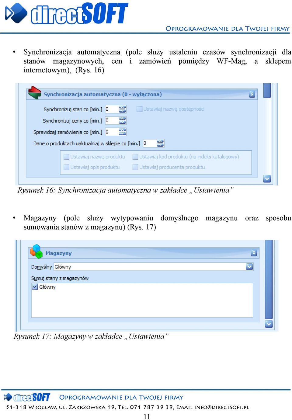 16) Rysunek 16: Synchronizacja automatyczna w zakładce Ustawienia Magazyny (pole służy