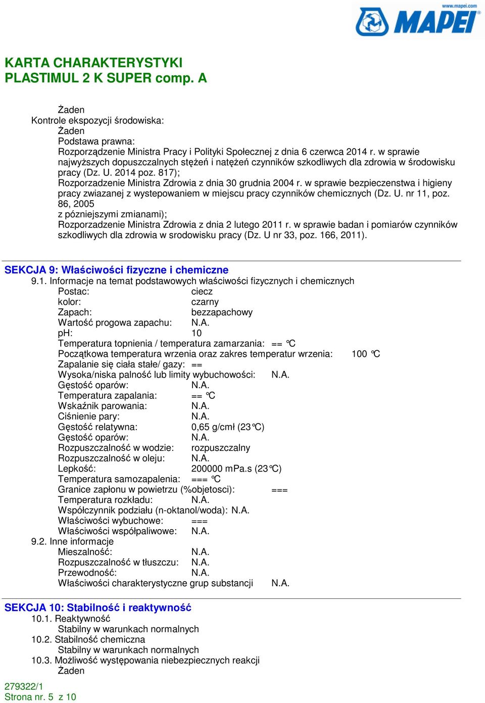 w sprawie bezpieczenstwa i higieny pracy zwiazanej z wystepowaniem w miejscu pracy czynników chemicznych (Dz. U. nr 11, poz.