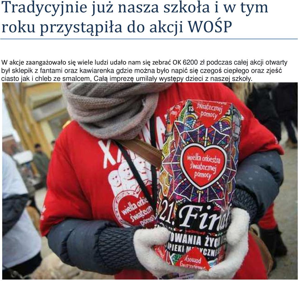 otwarty był sklepik z fantami oraz kawiarenka gdzie można było napić się czegoś