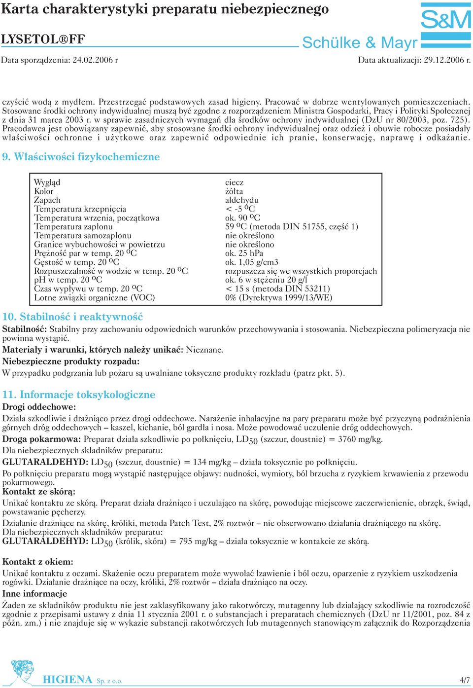 w sprawie zasadniczych wymagañ dla œrodków ochrony indywidualnej (DzU nr 80/2003, poz. 725).
