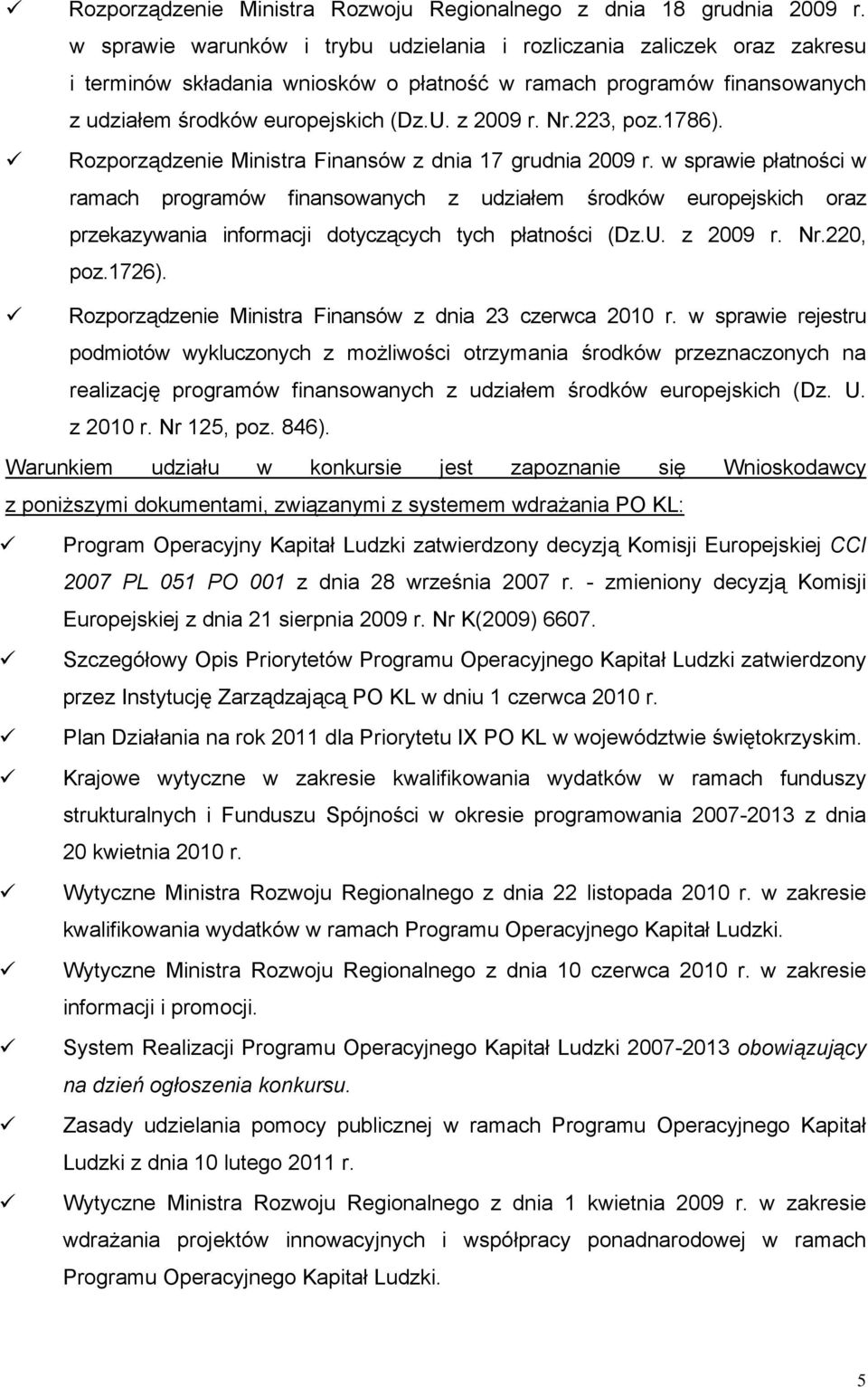 223, poz.1786). Rozporządzenie Ministra Finansów z dnia 17 grudnia 2009 r.