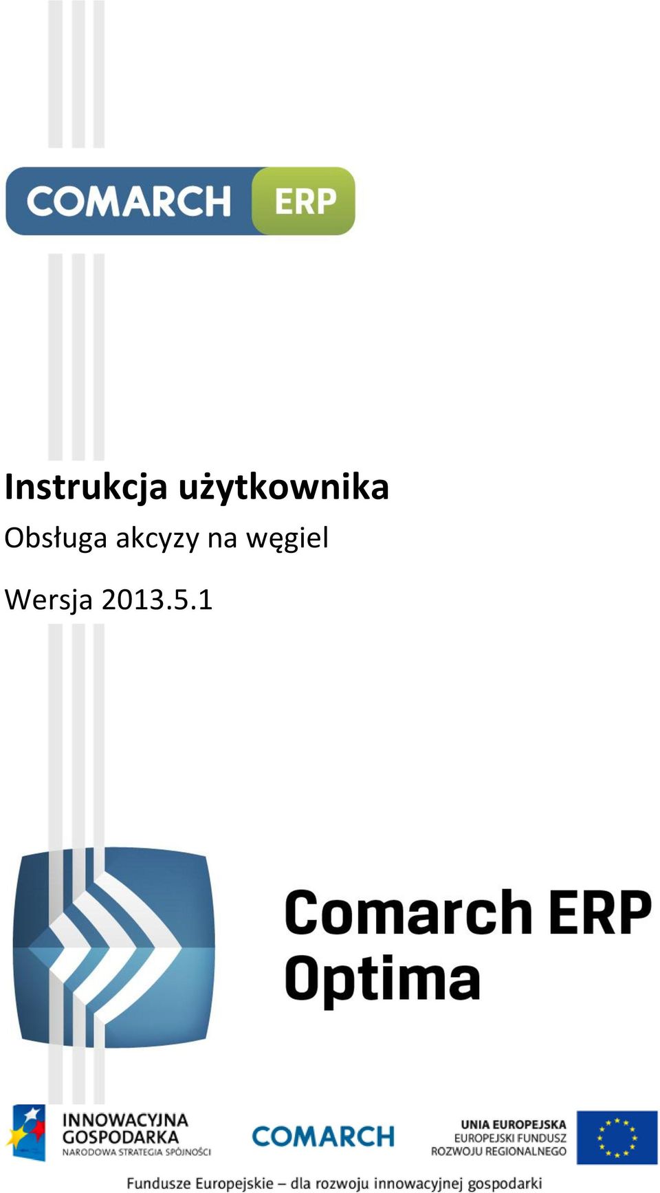 Obsługa akcyzy