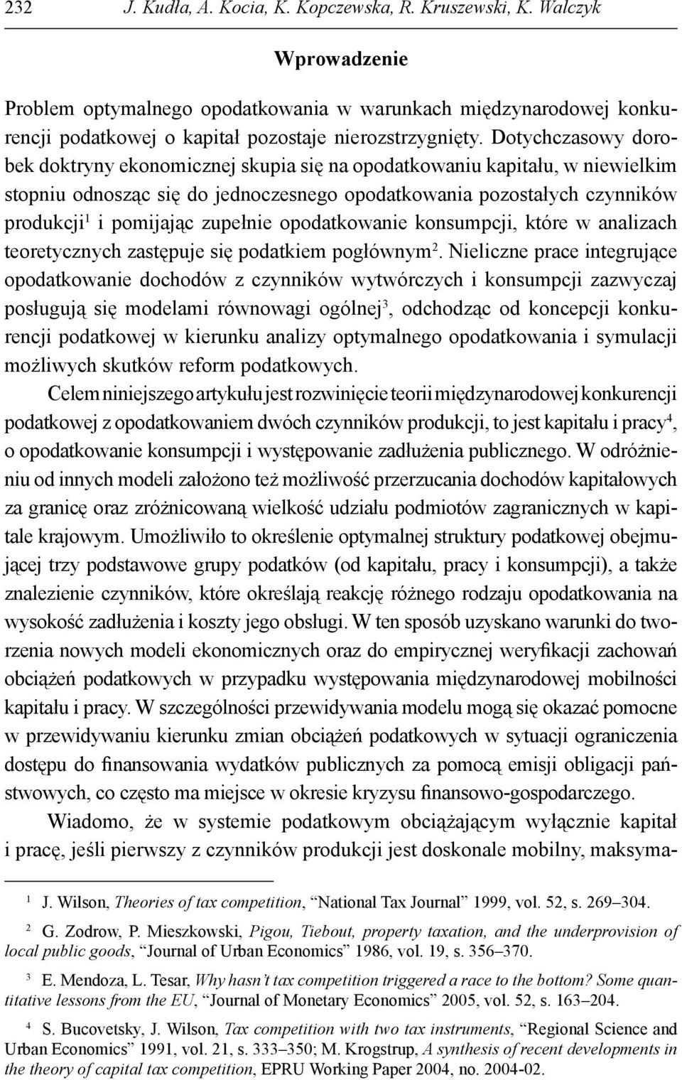 onsumpji, tóre w analizah teoretyznyh zastępuje się podatiem pogłównym 2.