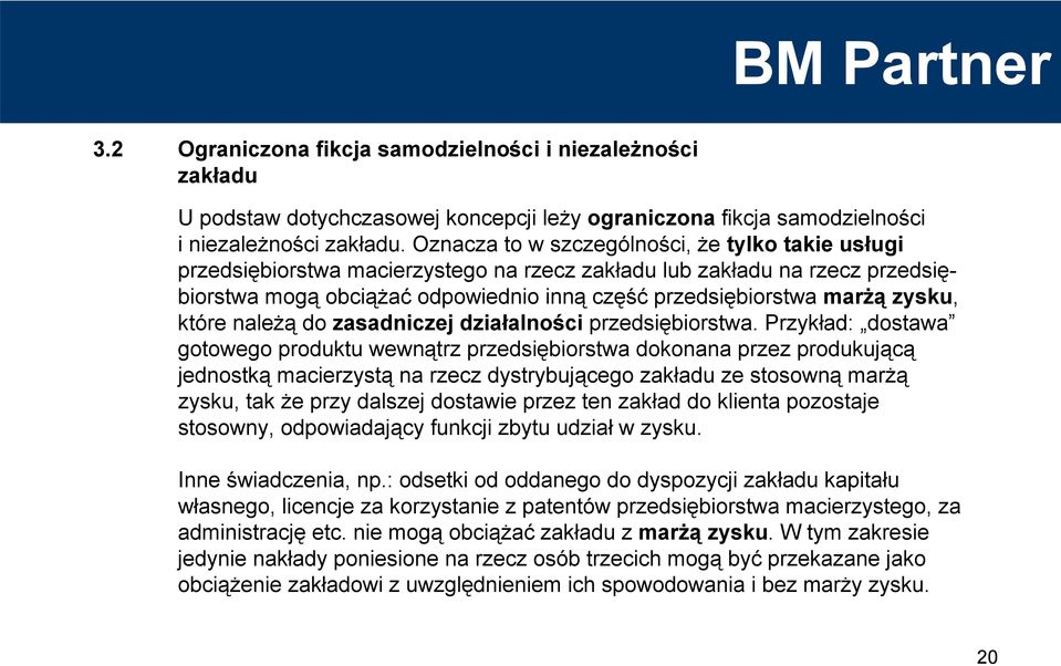 zysku, które należą do zasadniczej działalności przedsiębiorstwa.