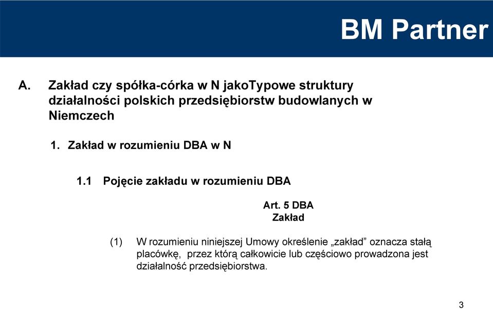 1 Pojęcie zakładu w rozumieniu DBA Art.