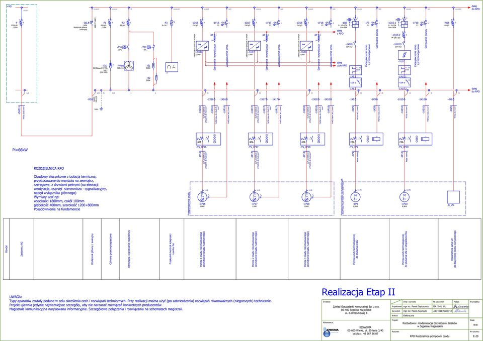 Sterowanie i sygnalizacja -Q8 5A gg ABB ACQ80-04-0A-4+K454 -U8 kw -XF A F -F8 C Sterowanie i sygnalizacja -Q9 Ir: 4,0-6,A Irm=88A z PO z/do PO -K9 A AC 4...0 ma -F9 C Sterowanie pompy -Q0.
