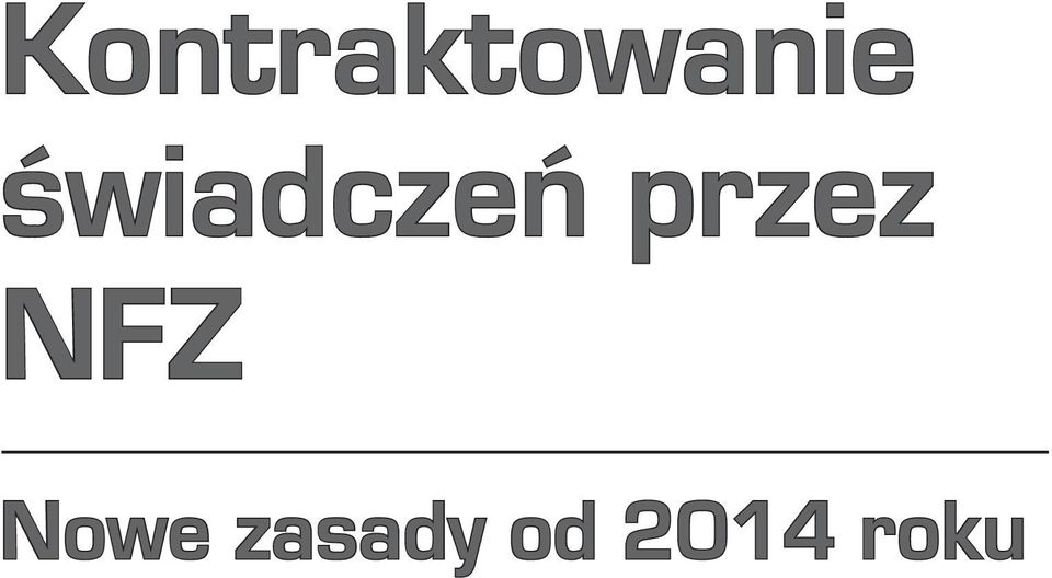 przez NFZ Nowe